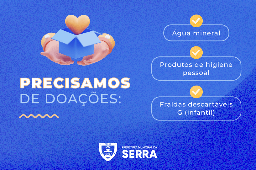 Água e fraldas: Prefeitura da Serra amplia pedido de doações para vitimas das chuvas