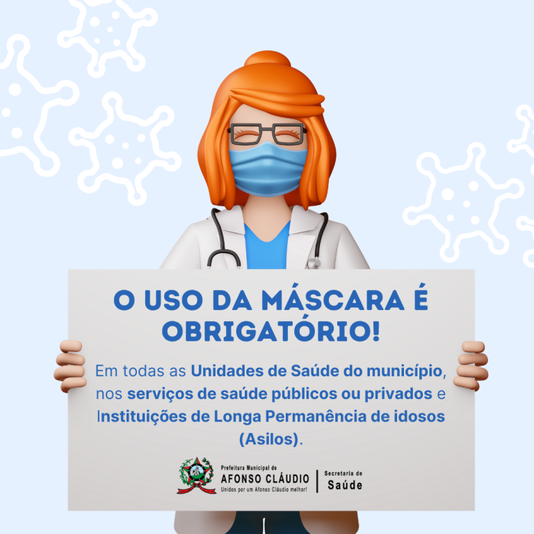 Secretaria Municipal de Saúde comunica o uso obrigatório de máscaras nas Unidades de Saúde do município e Asilos