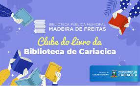 Biblioteca Madeira de Freitas vai realizar Clube do Livro todas as terças-feiras