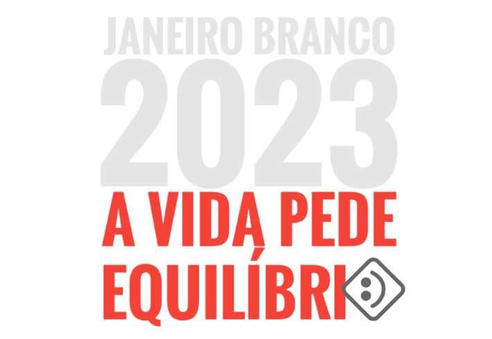 Por que Janeiro Branco?
