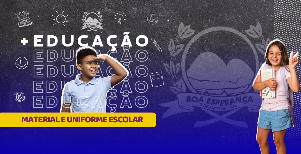 Prefeitura de Boa Esperança vai Distribuir Uniformes e Matérias Escolares para Alunos do Município