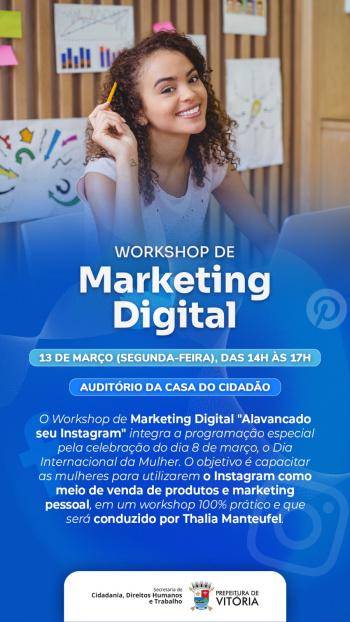 Mês da Mulher: Cidadania oferta workshop gratuito sobre marketing digital
