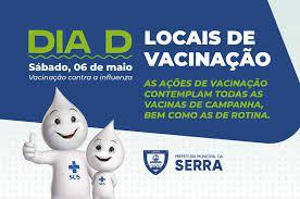 Dia D de vacinação contra a influenza, neste sábado (6), em mais de 10 pontos da Serra