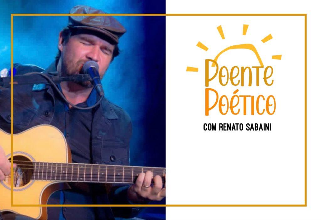 Poente poético recebe Renato Sabaini nesta sexta-feira
