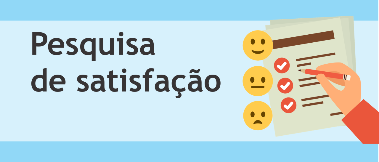 Participe da pesquisa de satisfação para avaliar os serviços públicos