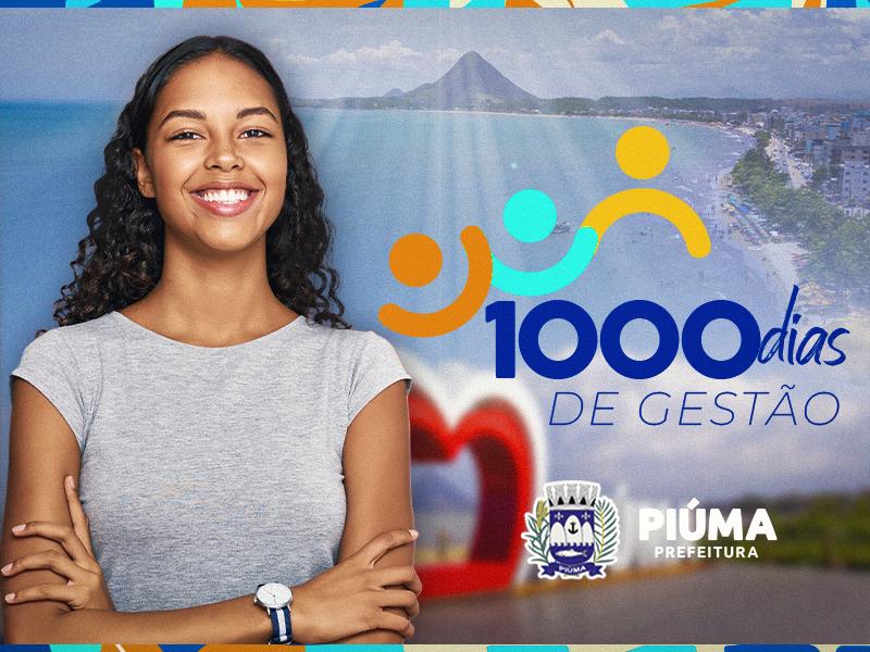 Mil dias de gestão piuma progresso e compromisso com a população