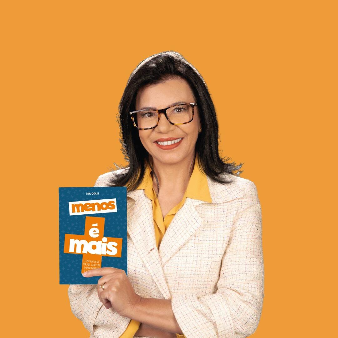 Livro ‘Menos é Mais’, da escritora capixaba Isa Colli, apresenta um guia prático para uma vida mais leve e organizada