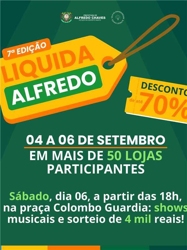 Vem aí o 7º Líquida Alfredo com descontos de até 70% e programação especial