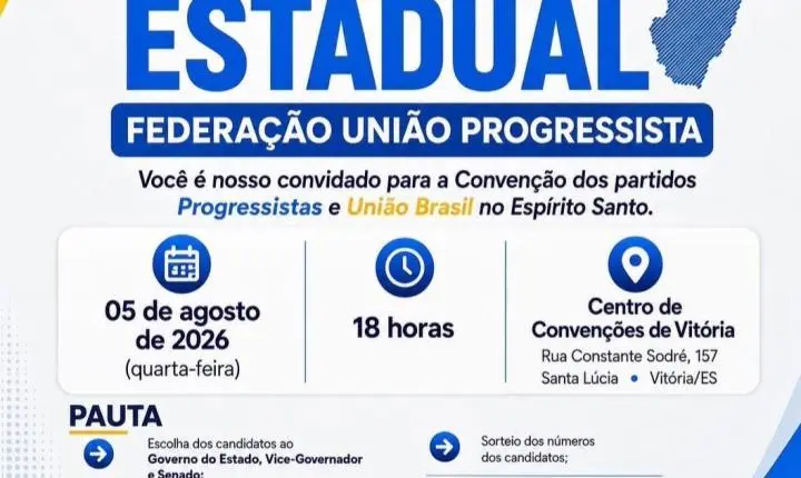 Federação União Progressista realiza Convenção Estadual no Espírito Santo nesta quarta-feira (05)